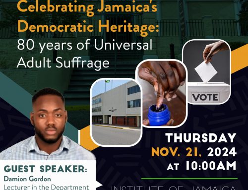 LECTURE -CELEBRATING JAMAICA’S DEMOCRATIC HERITAGE: 80 Years of Universal Adult Suffrage